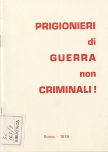 Prigionieri di guerra non criminali!