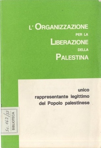 L'Organizzazione per la liberazione della Palestina